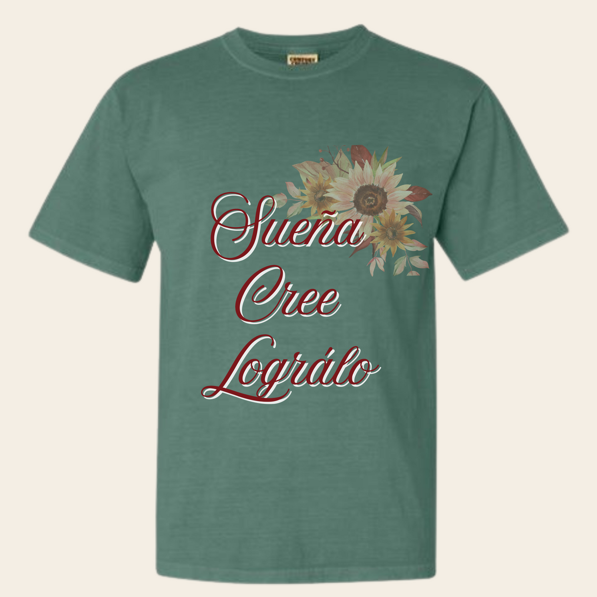 "Sueña, Cree y Lográlo" — Camiseta Motivacional para Mujer | Positive Message Tee